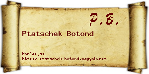Ptatschek Botond névjegykártya